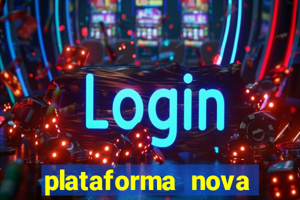 plataforma nova pagando fortune tiger baixar